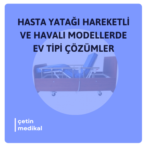 Ev Tipi Ayarlanabilir Hasta Yatakları: Evde Profesyonel Konfor